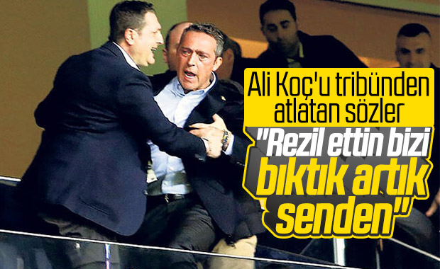 Ali Koç'u çıldırtan sözler