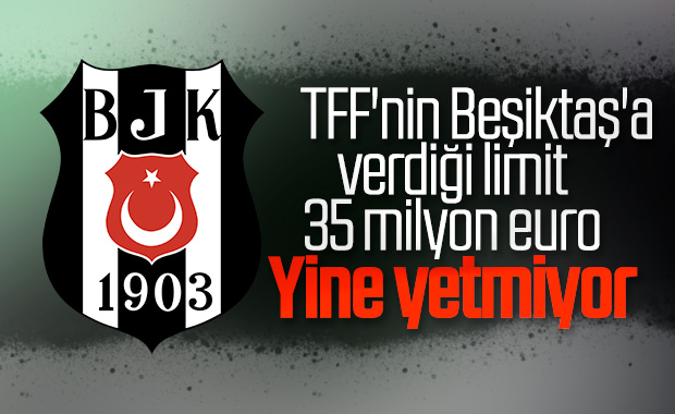 Beşiktaş'ın gelecek sezonki harcama limiti belirlendi