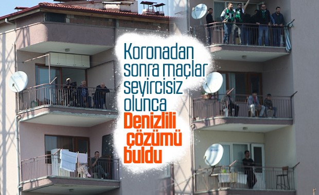 Seyircisiz maçı balkondan izlediler