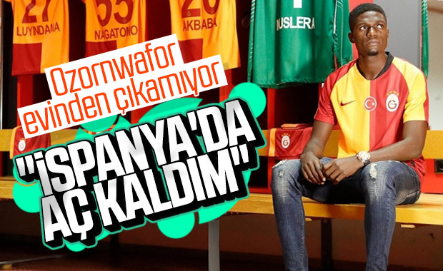 Ozornwafor evinden çıkamaz oldu