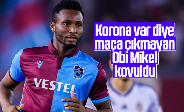 Trabzon Obi Mikel'i yolladı
