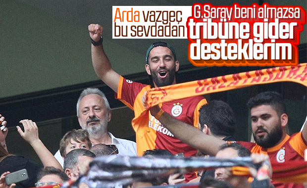 Arda Turan: G.Saray'ı tribünden desteklerim