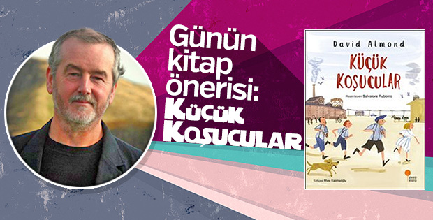 Günün kitabı: Küçük Koşucular
