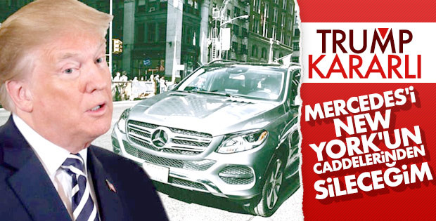 Trump Alman Mercedes'e savaş açtı