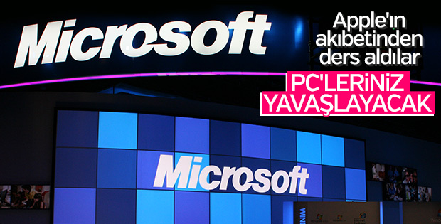 Microsoft da eski bilgisayarları yavaşlatacak
