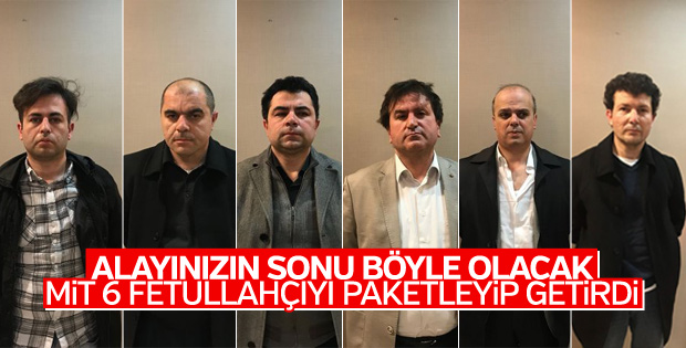 MİT, Balkanlar'daki 6 FETÖ'cüyü Türkiye'ye getirdi