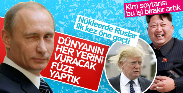 Putin her yeri vurabilecekleri füze yaptıklarını açıkladı