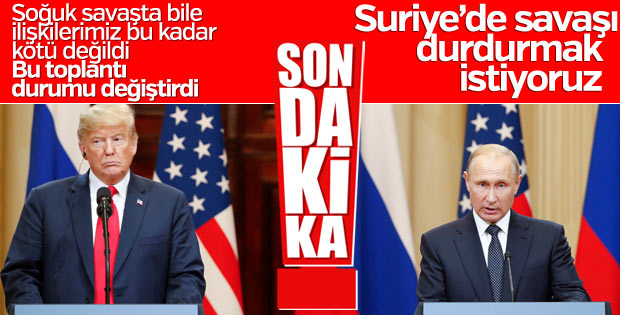 Trump ve Putin'den ortak açıklama