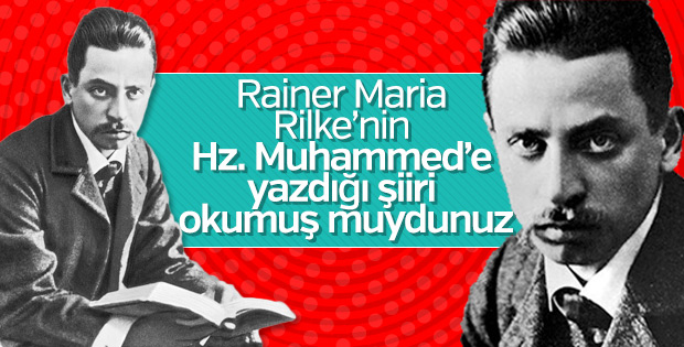Alman Şair Rilke’nin Hz. Muhammed’e yazdığı şiir