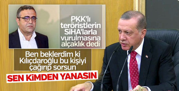 Erdoğan'dan Tanrıkulu'na: Sen kimden yanasın