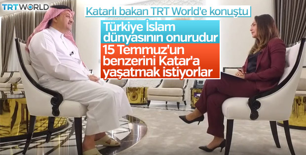 Katarlı Bakan: Türkiye İslam dünyasının onurudur