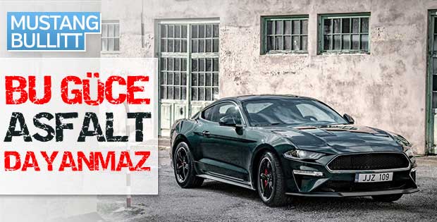 Ford yeni canavarı Mustang Bullitt'i tanıttı