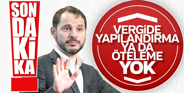Bakan Albayrak: Vergide borç ötelemesi yapmayacağız