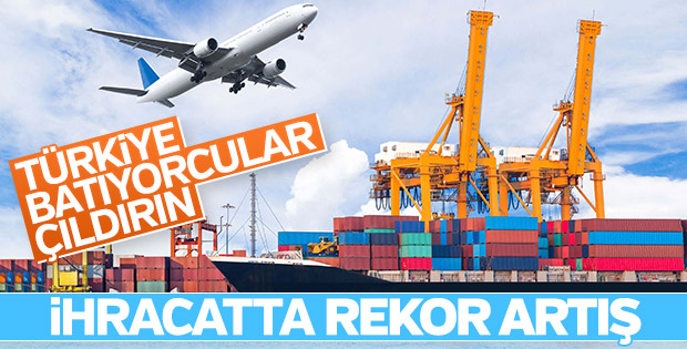 İhracat rakamları açıklandı