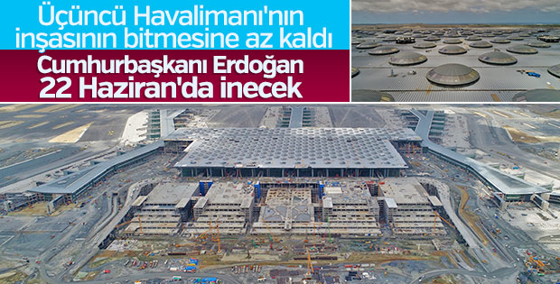 Üçüncü Havalimanı'nın yüzde 90'ı tamamlandı