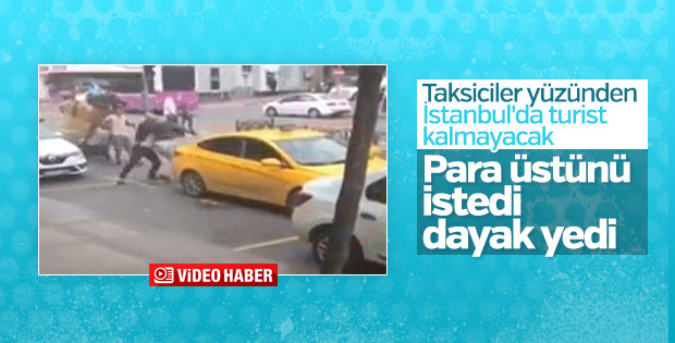 Taksici para üstü isteyen turiste saldırdı
