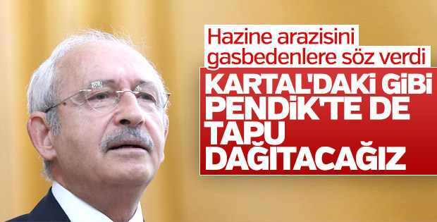 Kılıçdaroğlu tapusuz evlere tapu sözü verdi