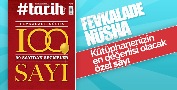 #tarih dergi 100. sayısıyla okurlarını selamlıyor