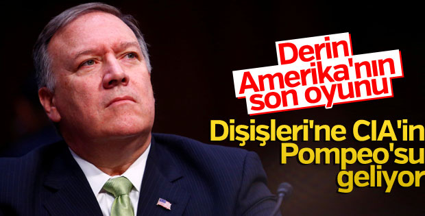ABD'de Tillerson yerine CIA Direktörü'nün adı geçiyor