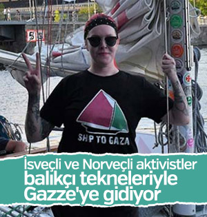 İsveç ve Norveçli aktivistlerden Gazze'ye destek