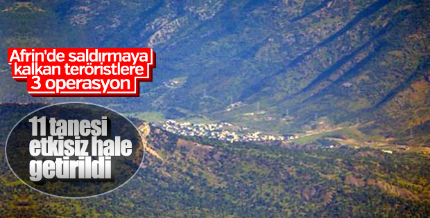 Afrin'de 11 terörist etkisiz hale getirildi