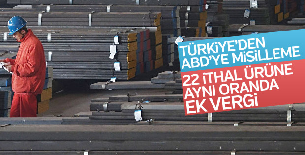 Türkiye'den ABD'ye, çelik ve alüminyum ek vergisi önlemi