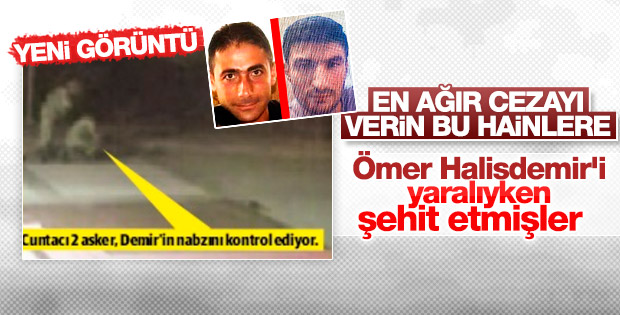 Ömer Halisdemir'i yaralıyken şehit ettiler