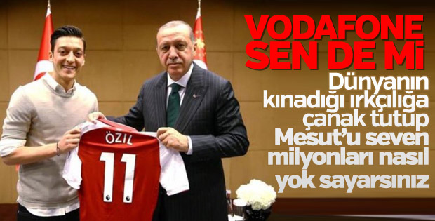 Vodafone Almanya, Mesut Özil’i reklamdan çıkardı