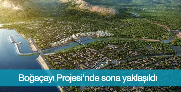 Boğaçayı Projesi'nde sona yaklaşıldı