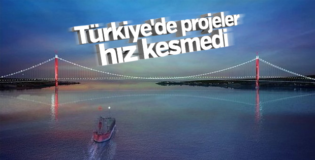 Türkiye'de projeler hız kesmedi
