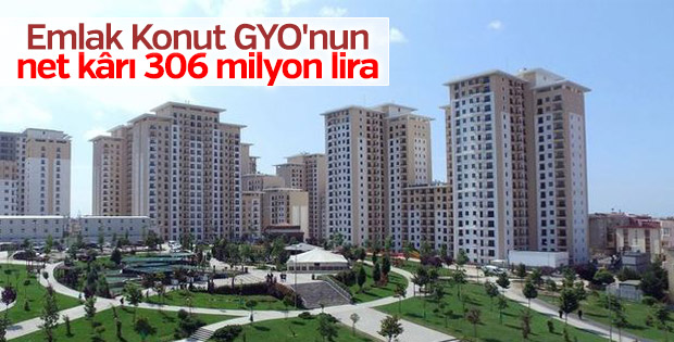 Emlak Konut GYO'nun net kârı 306 milyon lira