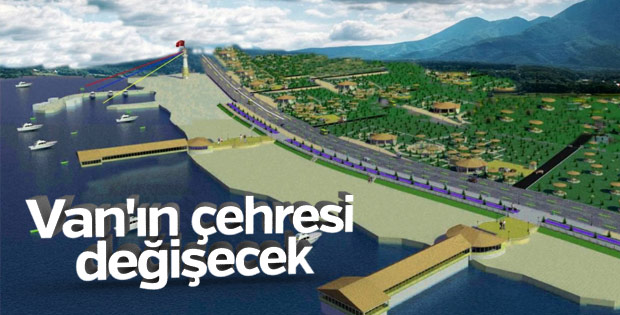 Van'ın çehresi değişecek