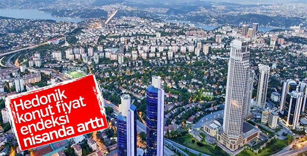 Hedonik konut fiyat endeksi yükseldi