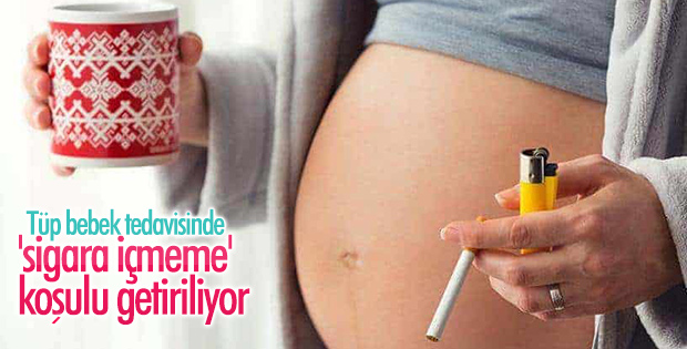 Tüp bebek isteyenlere 'sigara içmeme' şartı