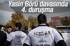 Yasin Börü davasında 4. duruşma