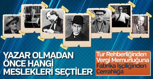 Yazarların ve şairlerin asıl meslekleri