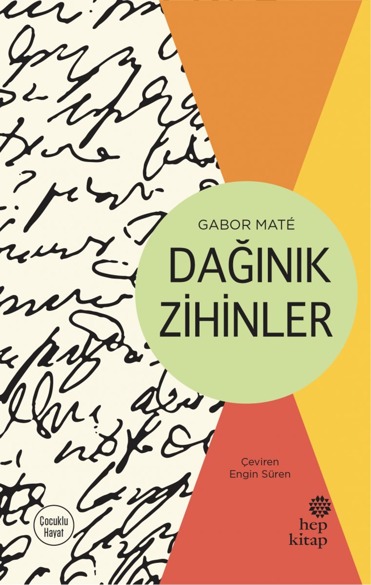 Her ebeveynin faydalanacağı bir rehber: Dağınık Zihinler