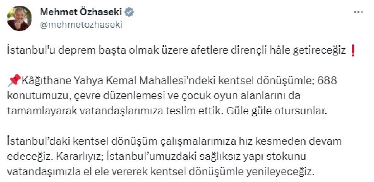 Mehmet Özhaseki'den kentsel dönüşüm mesajı: İstanbul'u afetlere ...