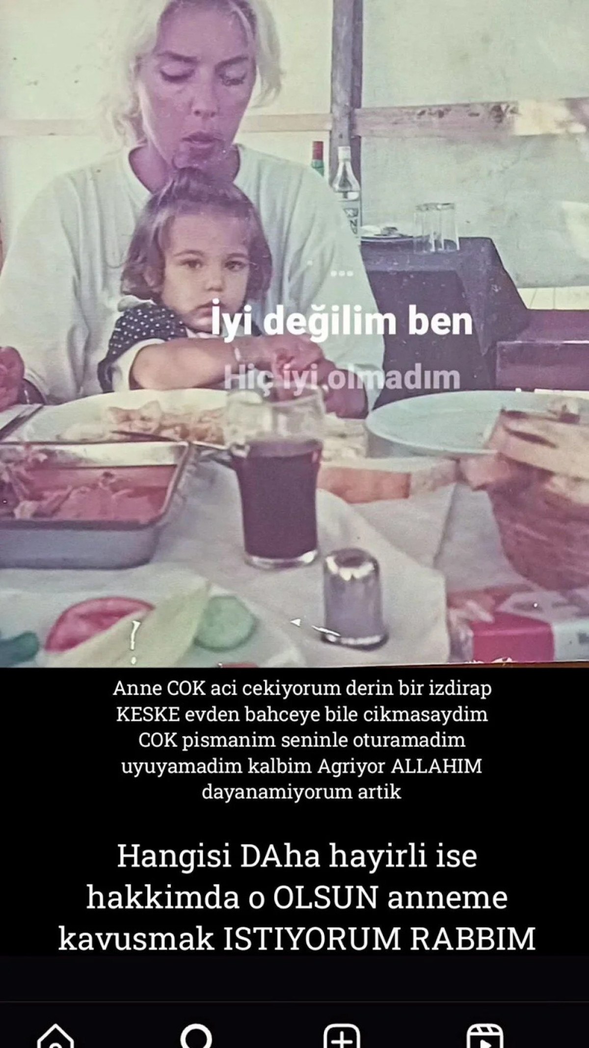  "Anneme Kavuşmak İstiyorum"