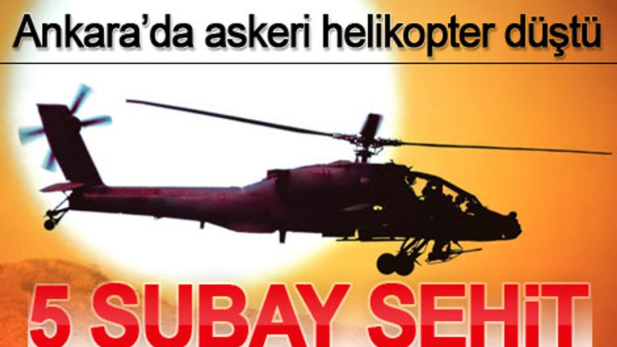 Askeri helikopter düştü: 5 pilot şehit - izle