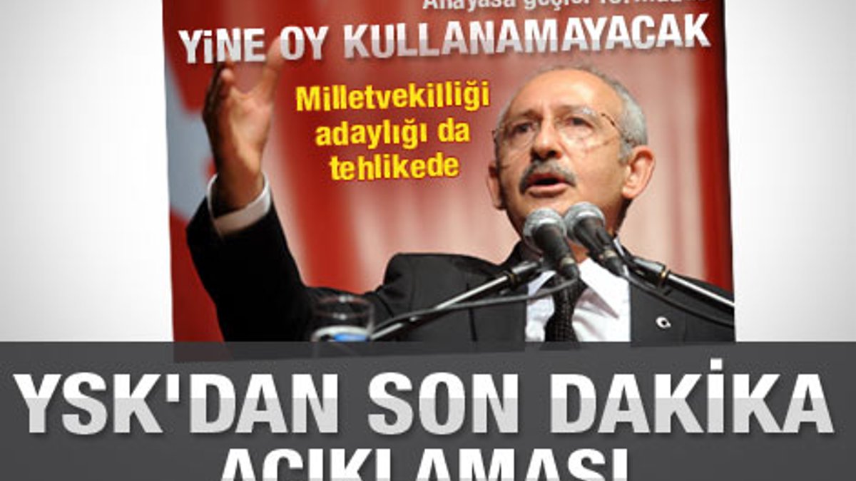 Kılıçdaroğlu milletvekili adayı olamayabilir