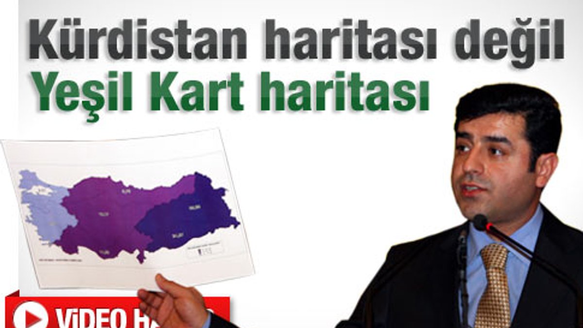 BDP Başkanı: Kürdistan haritası değil..