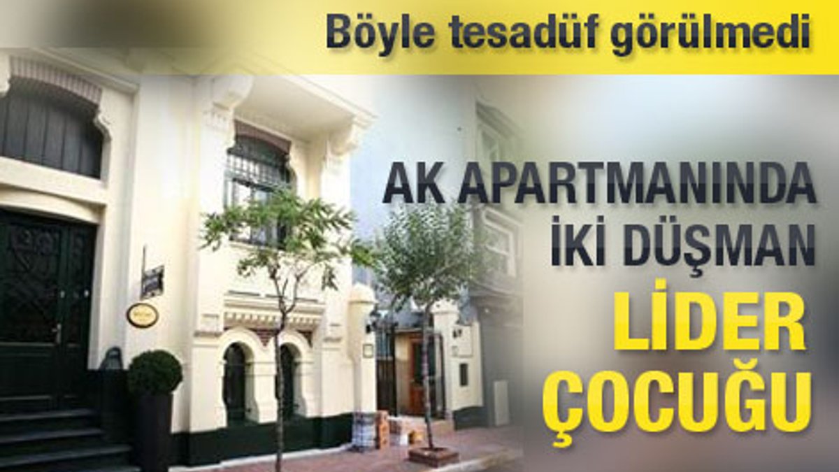 Çiller ve Yılmaz'ın oğulları Ak Apartman'da buluşuyor