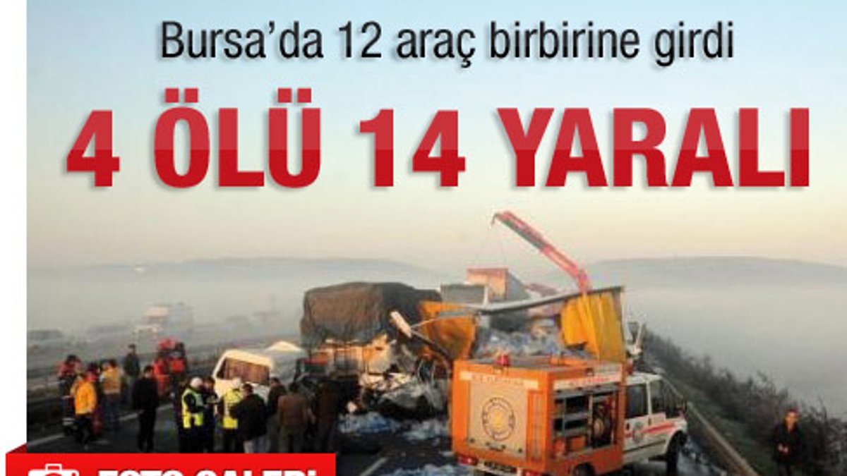 Bursa'da zincirleme kaza: 4 kişi öldü