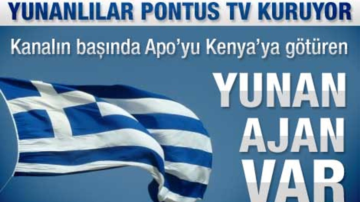 Yunanlılar Pontus TV kuruyor