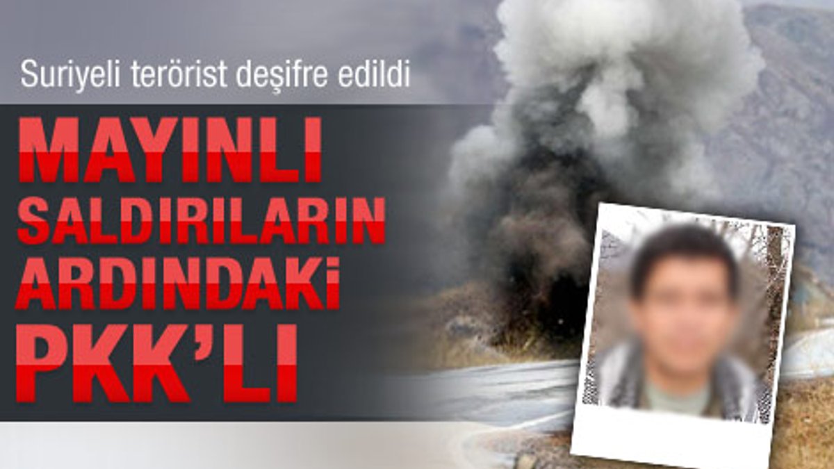 Mayınlı PKK saldırıları bu teröristin işi