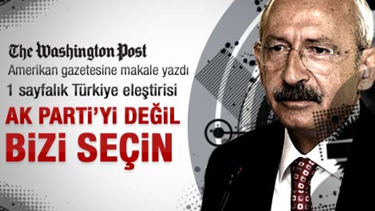 Kılıçdaroğlu Amerikan gazetesine makale yazdı