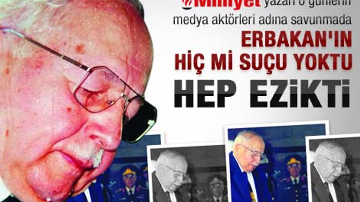 Mehmet Tezkan: Erbakan ezikti