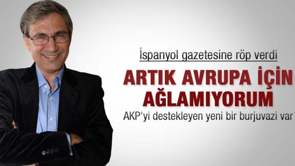Orhan Pamuk: Avrupa Türkiye'de çok kalp kırdı
