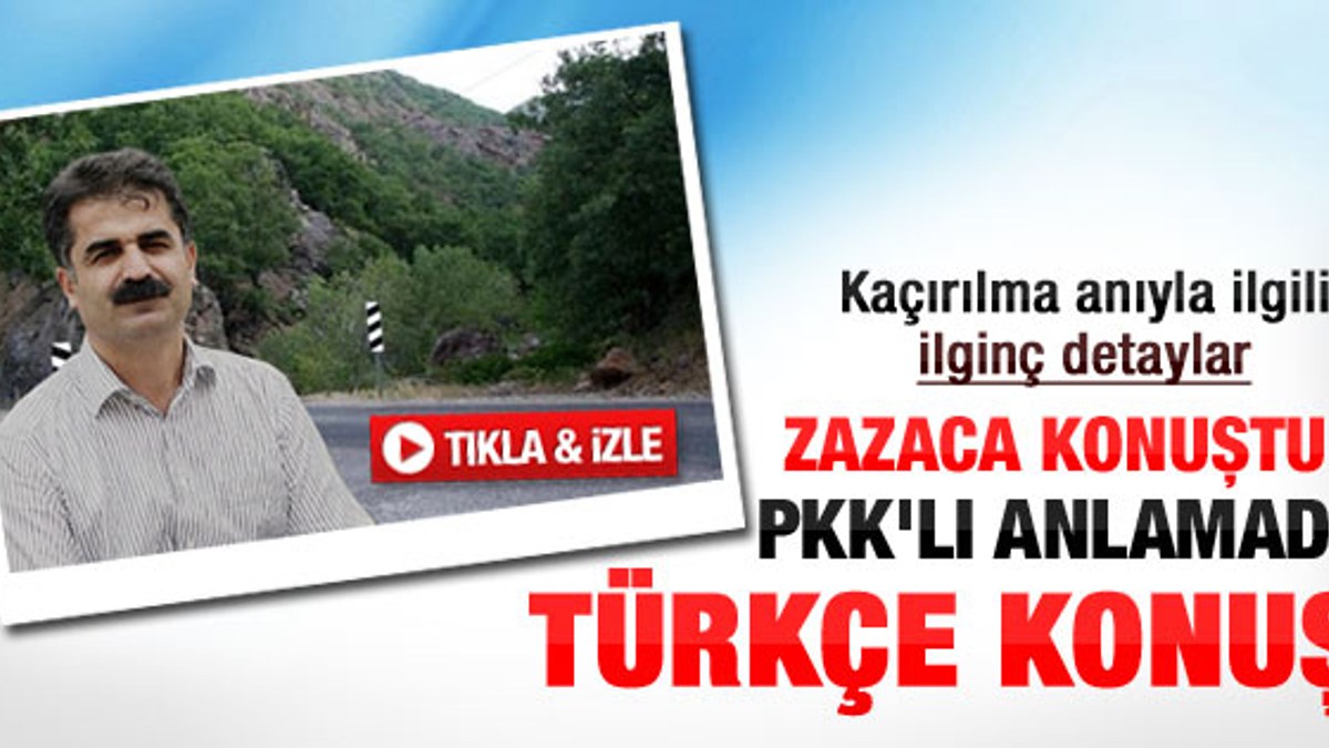 PKK Hüseyin Aygün'ü buradan kaçırdı - Video